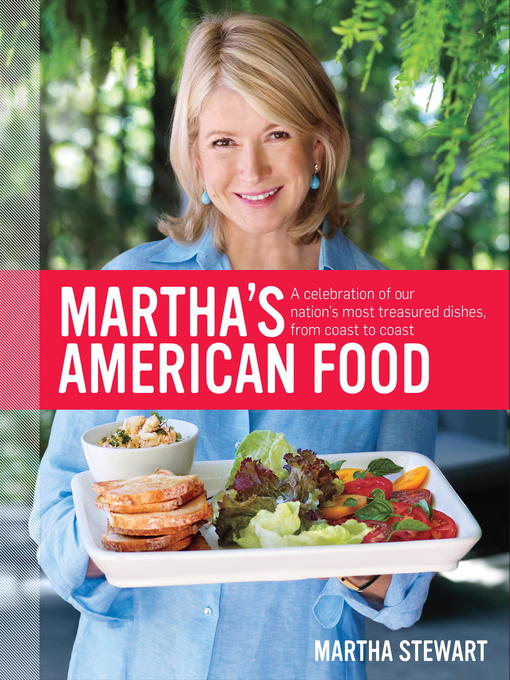 Title details for Martha's American Food by Martha Stewart - Wait list